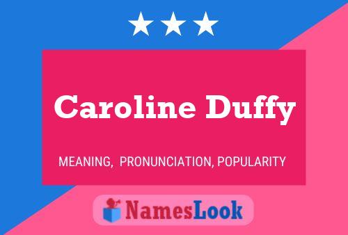 Caroline Duffy 名字海报