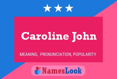 Caroline John 名字海报