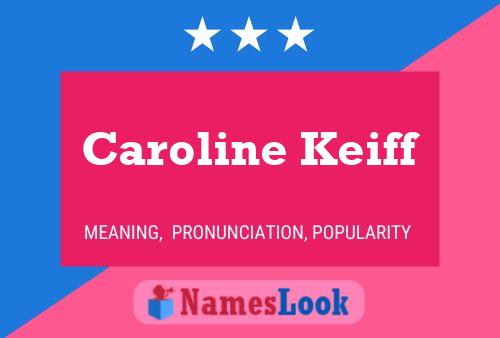 Caroline Keiff 名字海报