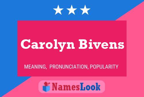 Carolyn Bivens 名字海报