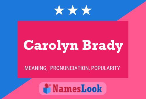 Carolyn Brady 名字海报