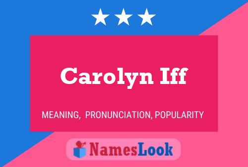 Carolyn Iff 名字海报