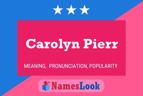 Carolyn Pierr 名字海报