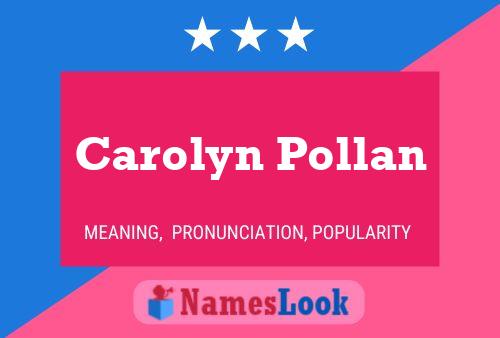 Carolyn Pollan 名字海报