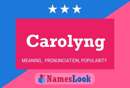 Carolyng 名字海报