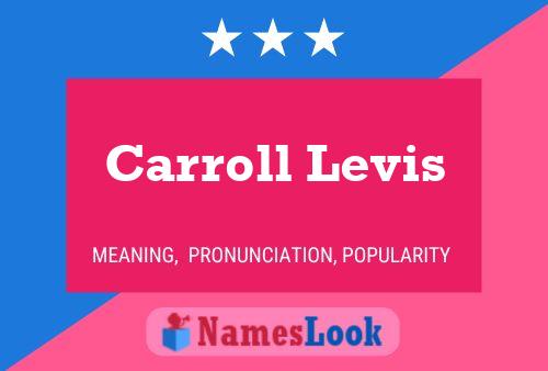 Carroll Levis 名字海报