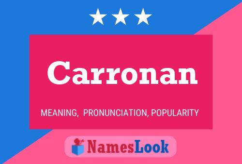 Carronan 名字海报