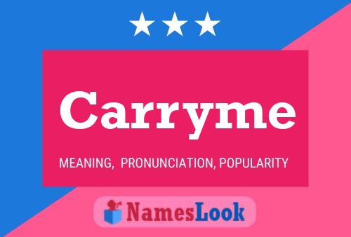 Carryme 名字海报