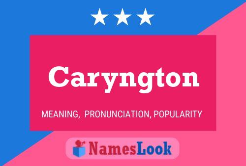 Caryngton 名字海报