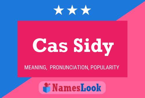 Cas Sidy 名字海报