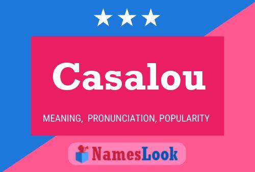 Casalou 名字海报