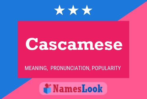 Cascamese 名字海报