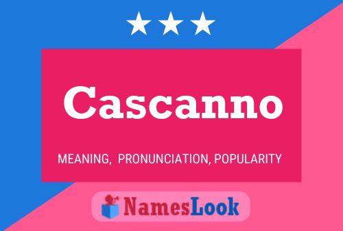 Cascanno 名字海报