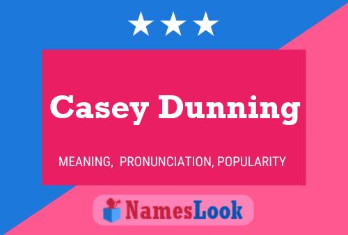 Casey Dunning 名字海报