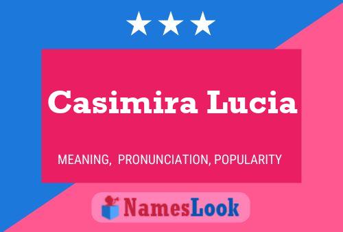 Casimira Lucia 名字海报