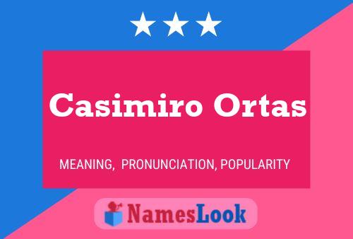 Casimiro Ortas 名字海报