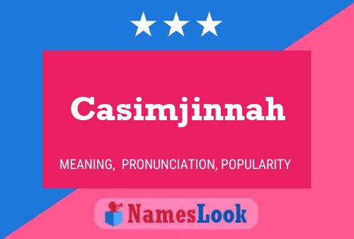 Casimjinnah 名字海报