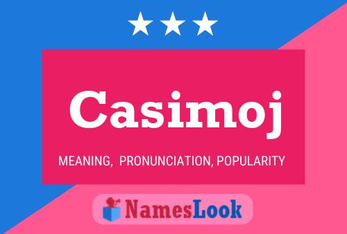 Casimoj 名字海报