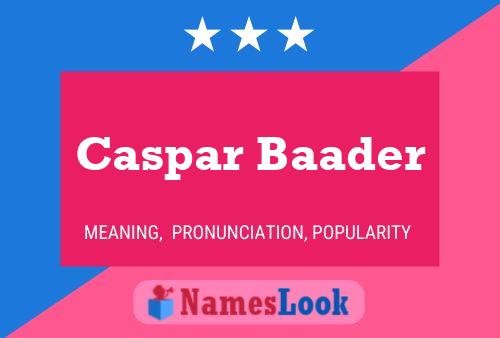 Caspar Baader 名字海报