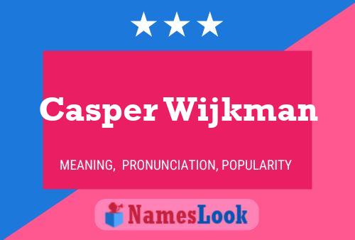 Casper Wijkman 名字海报