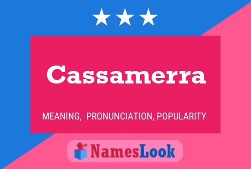 Cassamerra 名字海报