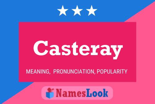 Casteray 名字海报