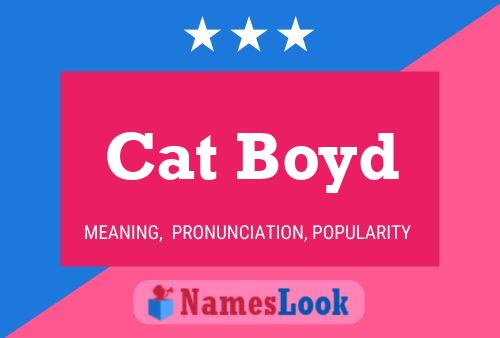 Cat Boyd 名字海报