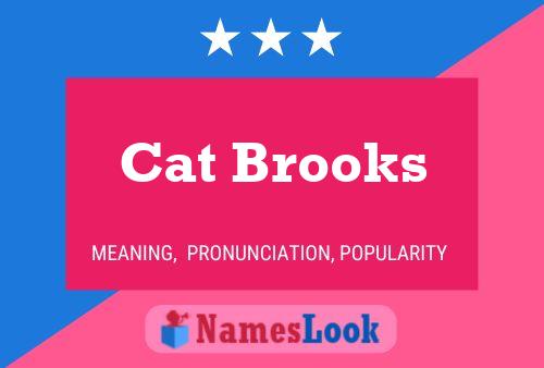 Cat Brooks 名字海报