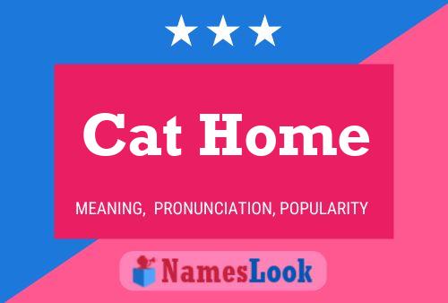 Cat Home 名字海报