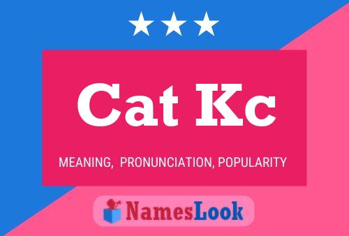 Cat Kc 名字海报