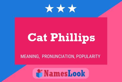 Cat Phillips 名字海报