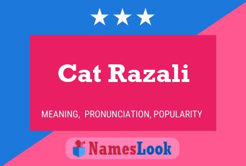 Cat Razali 名字海报