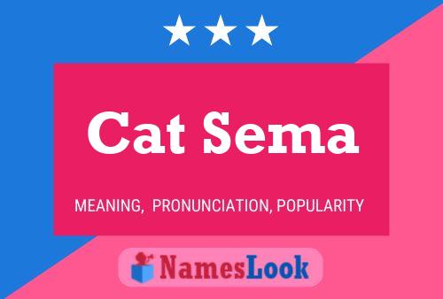 Cat Sema 名字海报