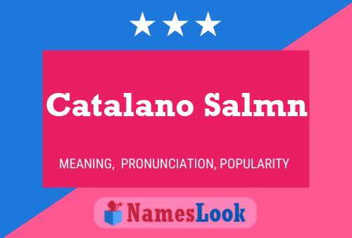 Catalano Salmn 名字海报