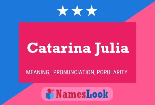 Catarina Julia 名字海报