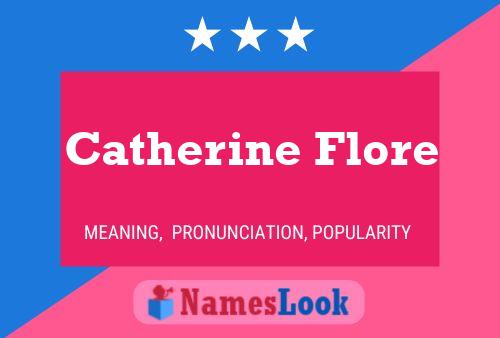 Catherine Flore 名字海报