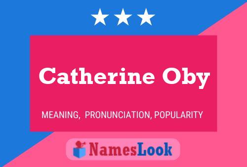 Catherine Oby 名字海报