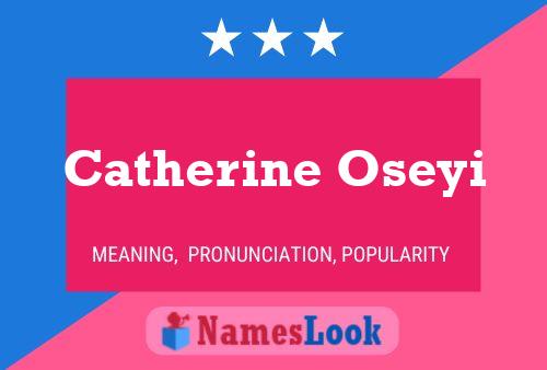 Catherine Oseyi 名字海报