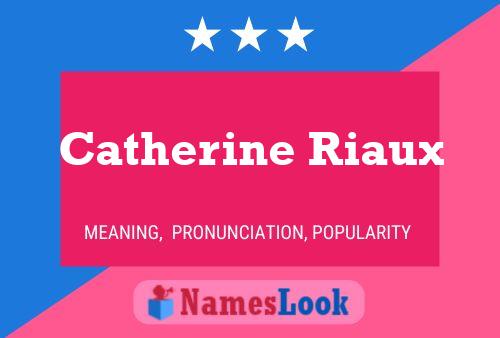 Catherine Riaux 名字海报