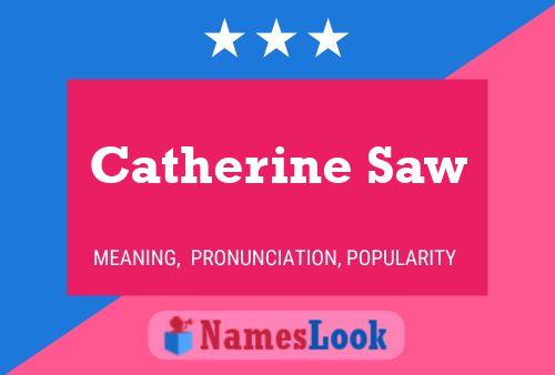 Catherine Saw 名字海报