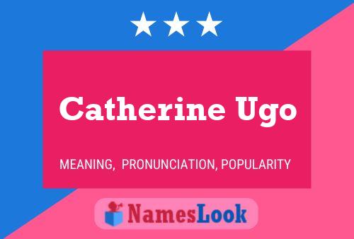 Catherine Ugo 名字海报