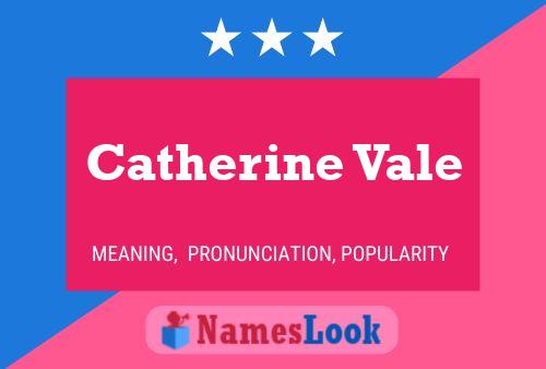 Catherine Vale 名字海报