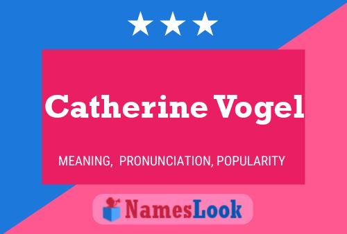 Catherine Vogel 名字海报