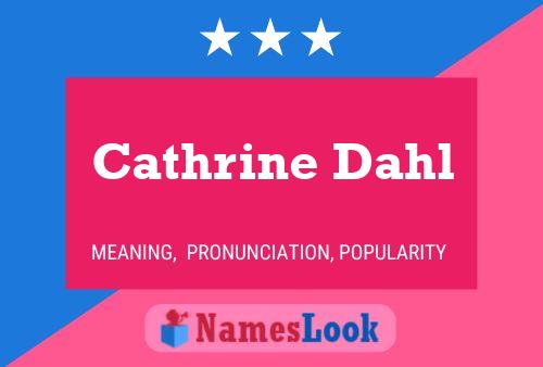 Cathrine Dahl 名字海报