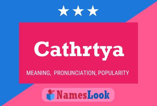 Cathrtya 名字海报