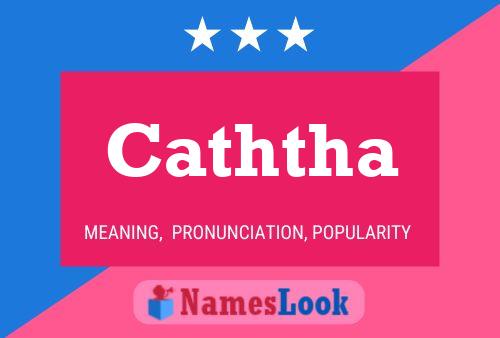 Caththa 名字海报