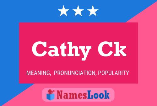 Cathy Ck 名字海报