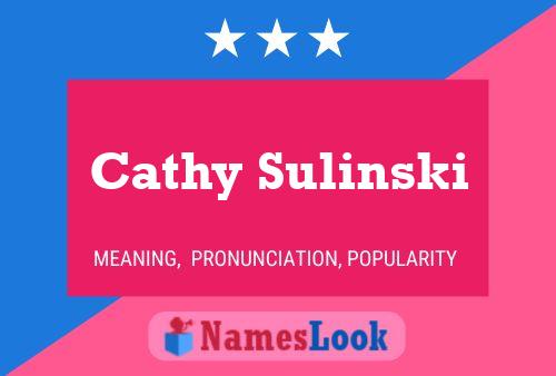 Cathy Sulinski 名字海报