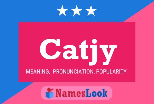 Catjy 名字海报