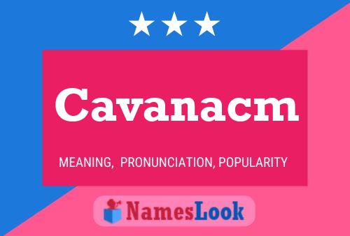 Cavanacm 名字海报